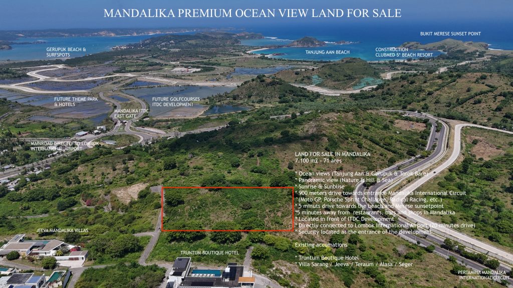 Aerial view of the Kuta Lombok Project site on Lombok's south coast, with the Mandalika Circuit racetrack visible inland